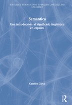 Routledge Introductions to Spanish Language and Linguistics- Semántica