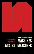 Autonomy and Automation - Machines Against Measures