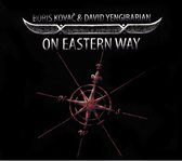 Boris Kovac & David Yengibarian - On Eastern Way (CD)