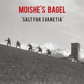 Moishe's Bagel - Salt For Svanetia (CD)
