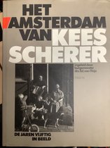 Het Amsterdam van Kees Scherer