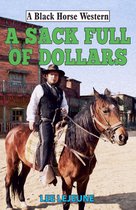 Black Horse Western 0 - Sack Full of Dollars