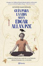 Manuales / Autoayuda - Guía para la vida según Edgar Allan Poe