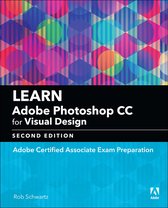 Adobe Certified Associate (ACA)- Learn Adobe Photoshop CC for Visual Communication