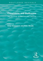 Routledge Revivals- Classrooms and Staffrooms