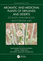 Exploring Medicinal Plants- Aromatic and Medicinal Plants of Drylands and Deserts