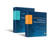 Harper′s Textbook of Pediatric Dermatology