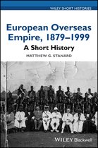 ISBN European Overseas Empire 1879-1999: A Short History (Wiley Short Histories), politique, Anglais, 248 pages