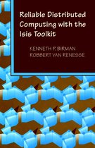 Reliable Distributed Computing With The Isis Toolkit