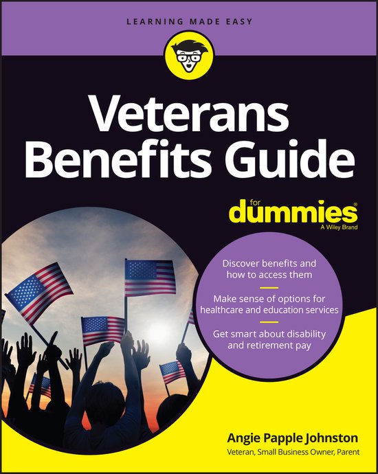 Veterans Benefits Guide For Dummies, Angie Papple Johnston