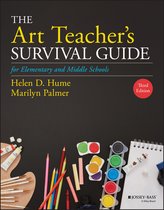 The Art Teacher′s Survival Guide for Elementary and Middle Schools