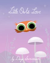 Little Owl- Little Owl's Love
