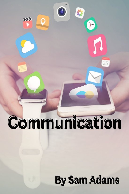 Communication (ebook), Sam Adams | 1230006359171 | Boeken | bol.com