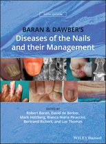 Baran and Dawber′s Diseases of the Nails and their Management