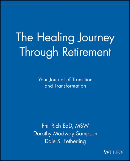 The Healing Journey Through Retirement - cover