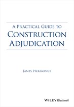 Practical Guide To Construction Adjudi