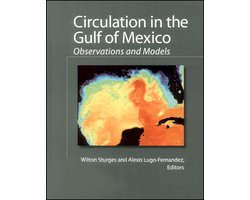 Circulation in the Gulf of Mexico