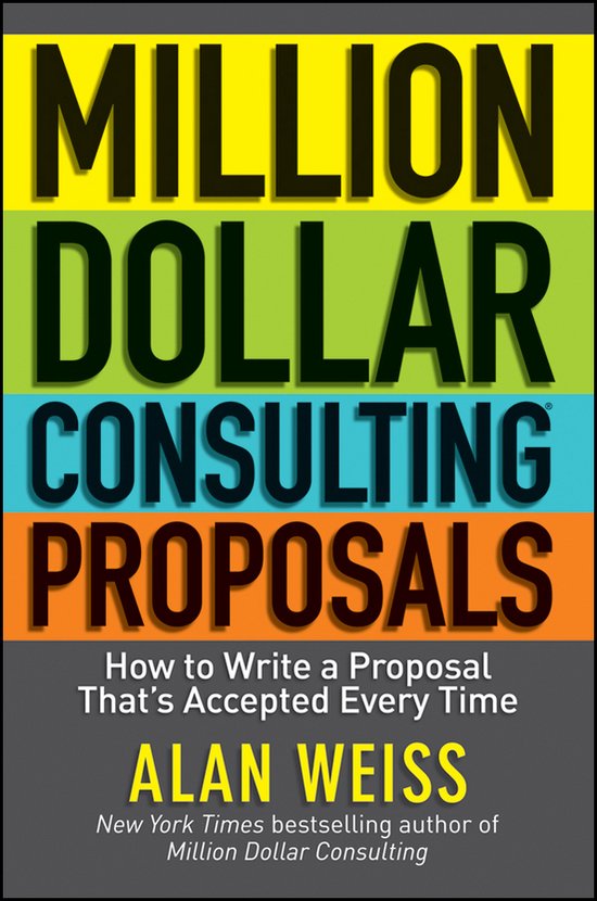 Livre "Million Dollar Consulting Proposals" par Alan Weiss, avec des rayures horizontales jaunes, vertes, bleues et oranges.
