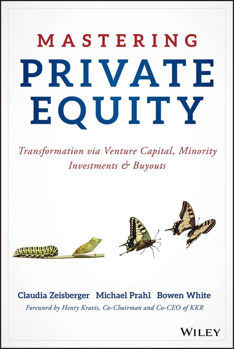 Mastering Private Equity - Claudia Zeisberger