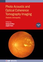 IOP ebooks- Photo Acoustic and Optical Coherence Tomography Imaging, Volume 1