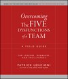 Overcoming Five Dysfunctions Of A Team