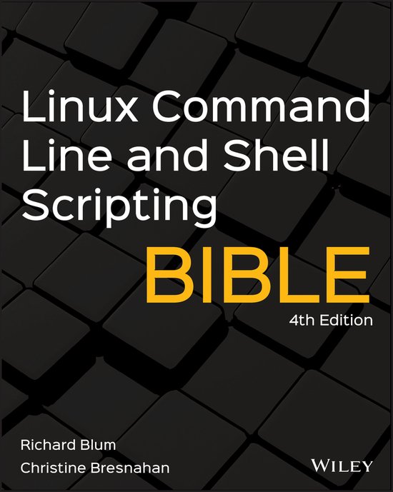 Linux Command Line and Shell Scripting Bible - cover