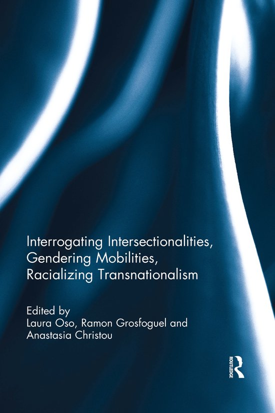 Foto: Interrogating intersectionalities gendering mobilities racializing transnationalism