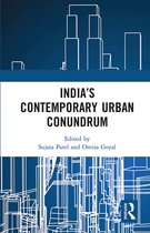 India’s Contemporary Urban Conundrum