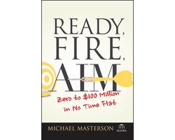 Ready, Fire, Aim