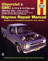 Haynes Chevrolet and GMC S10 & S-15 Pickups' Workshop Manual, 1982-1993
