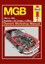 MGB 1962 To 1980 Owners Workshop Manual