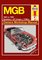 MGB 1962 To 1980 Owners Workshop Manual