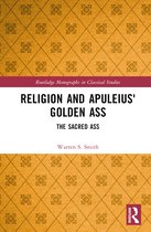 Routledge Monographs in Classical Studies- Religion and Apuleius' Golden Ass