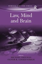 Medical Law and Ethics- Law, Mind and Brain