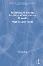 Routledge Environmental Literature, Culture and Media- Shakespeare and the Evolution of the Human Umwelt