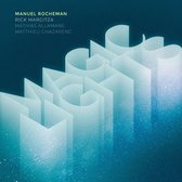 Manuel Rocheman, Rick Margitza, Mathias Allamane, Matthieu Chazarenc - Magic Lights (CD)