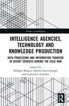 Studies in Intelligence- Intelligence Agencies, Technology and Knowledge Production