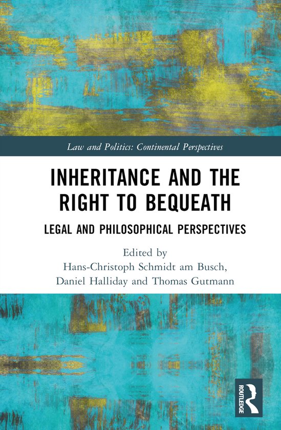 Law and Politics- Inheritance and the Right to Bequeath - cover