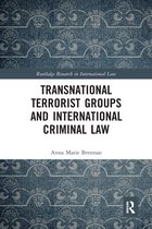 Routledge Research in International Law- Transnational Terrorist Groups and International Criminal Law