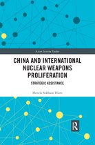 Asian Security Studies- China and International Nuclear Weapons Proliferation