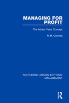 Routledge Library Editions: Management- Managing for Profit