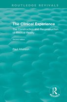 Routledge Revivals-The Clinical Experience, Second edition (1997)