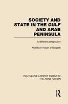 Society and State in the Gulf and Arab Peninsula
