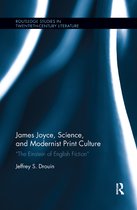 Routledge Studies in Twentieth-Century Literature- James Joyce, Science, and Modernist Print Culture