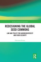 Earthscan Food and Agriculture- Redesigning the Global Seed Commons