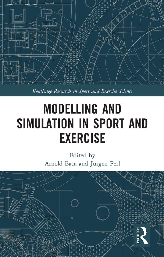 Routledge Research in Sport and Exercise Science Modelling and