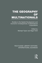 Routledge Library Editions: International Business-The Geography of Multinationals (RLE International Business)