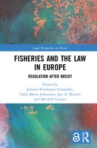 Legal Perspectives on Brexit- Fisheries and the Law in Europe