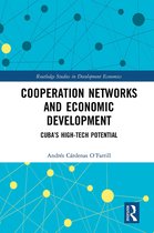 Routledge Studies in Development Economics- Cooperation Networks and Economic Development