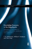 Routledge Advances in Regional Economics, Science and Policy- Knowledge Economy in the Megalopolis